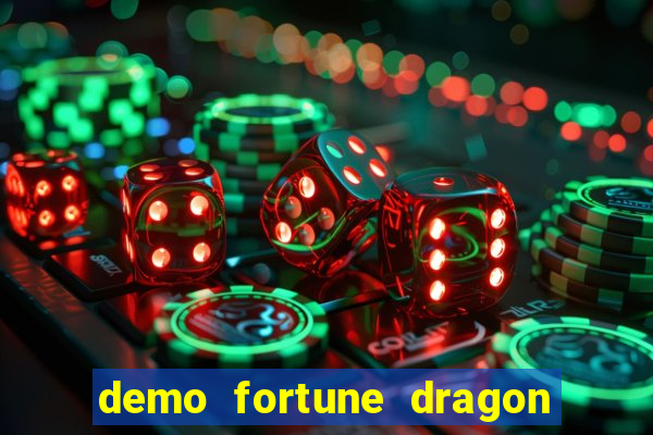 demo fortune dragon com ganho certo